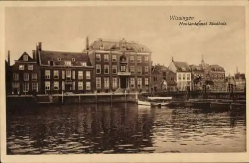 Ak Vlissingen Zeeland Niederlande, Houtkade mit Rathaus