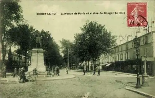 Ak Choisy le Roi Val de Marne, Avenue de Paris und Statue von Rouget de Isle