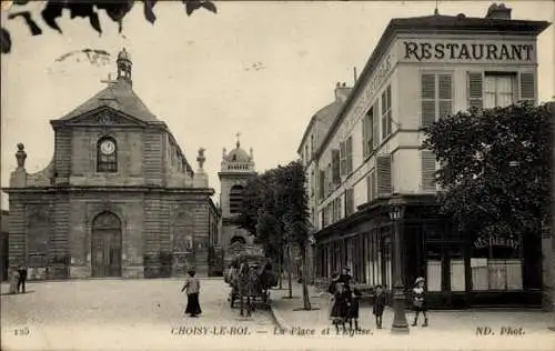 Ak Choisy le Roi Val de Marne, Platz und Kirche, Restaurant