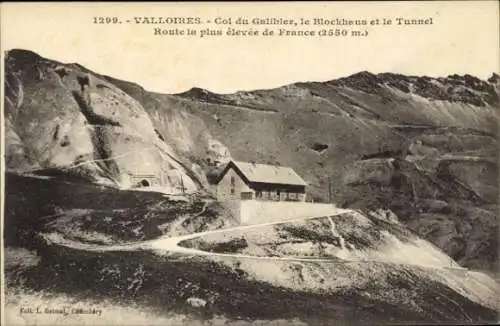 Ak Valloires Somme, Col du Galibier, Blockhaus, Tunnel