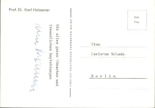 Ak Schauspieler Prof. Dr. Karl Holzamer, Portrait, Autogramm