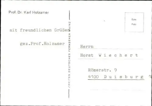 Ak Schauspieler Prof. Dr. Karl Holzamer, Portrait, Autogramm