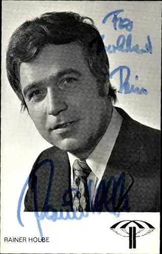 Ak Schauspieler Rainer Holbe, Portrait, Autogramm