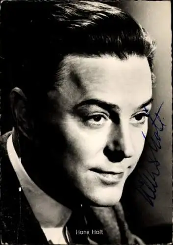 Ak Schauspieler Hans Holt, Portrait, Autogramm