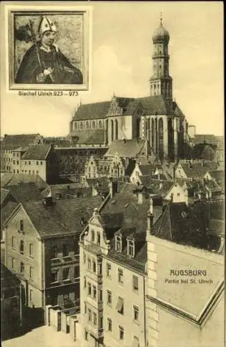 Ak Augsburg in Schwaben, Teilansicht, St. Ulrich, Bischof Ulrich