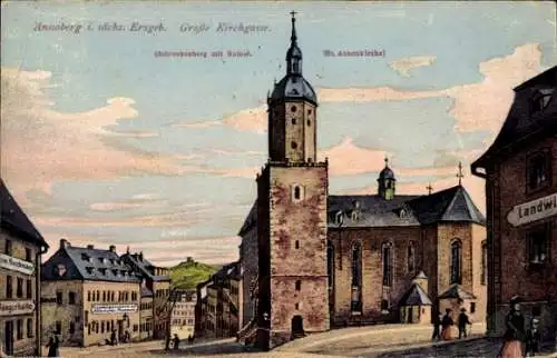 Ak Annaberg Buchholz Erzgebirge, Große Kirchgasse, St. Annenkirche, Schreckenberg mit Ruine