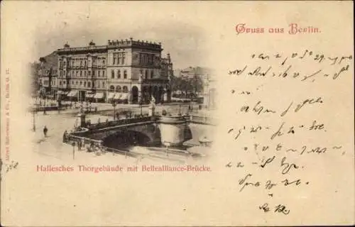 Ak Berlin Kreuzberg, Hallesches Tor, Belle Alliance Brücke