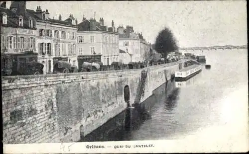 Ak Orléans Loiret, Quai du Chatelet