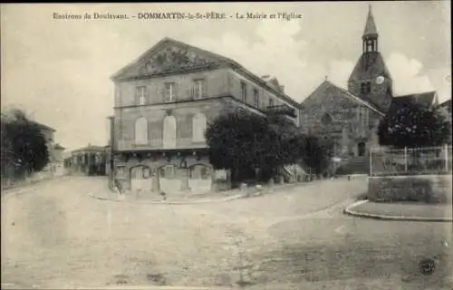 Ak Dommartin le Saint Père Haute-Marne, Mairie, Eglise