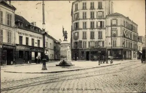 Ak Noisy-le-Sec Seine Saint Denis, Place Jeanne d’Arc, Denkmal