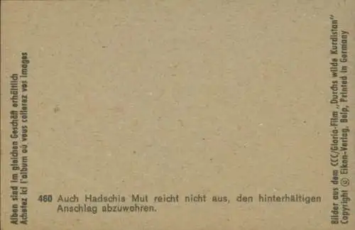 Sammelbild Karl May, Filmszene Durchs wilde Kurdistan, Nr. 460, Hadschi, Anschlag