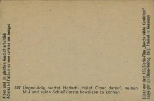 Sammelbild Karl May, Filmszene, Durchs wilde Kurdistan, Nr. 407, Hadschi Halef Omar