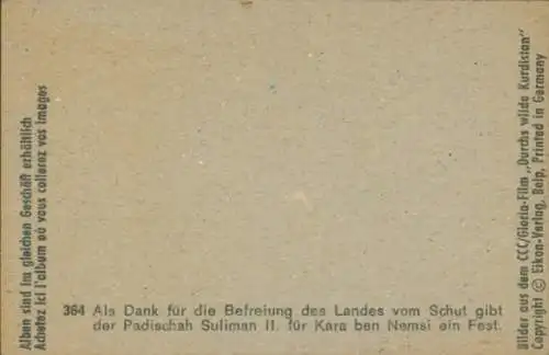 Sammelbild Karl May, Filmszene Durchs wilde Kurdistan, Nr. 364, Padischah Suliman II, Kara ben Nemsi