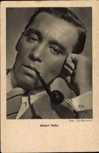Ak Schauspieler Albert Hehn, UFA Film, Pfeife, Portrait