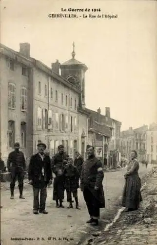 Ak Gerbeviller Meurthe et Moselle, Rue de l'Hopital, Krieg von 1914