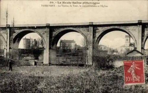 Ak Passavant Haute Saône, Das Viadukt, der Turm, das Schloss, die Kirche