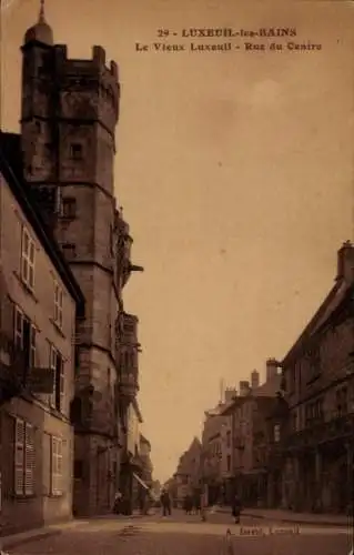 Ak Luxeuil les Bains Haute Saône, Le Vieux, Rue du Centre