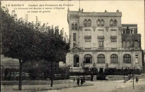 CPA Le Raincy Seine Saint Denis, Castel des Femmes de France