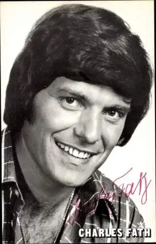 Ak Schauspieler und Sänger Charles Fath, Portrait, Autogramm