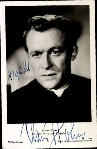 Ak Schauspieler Claus Holm, Portrait, Autogramm