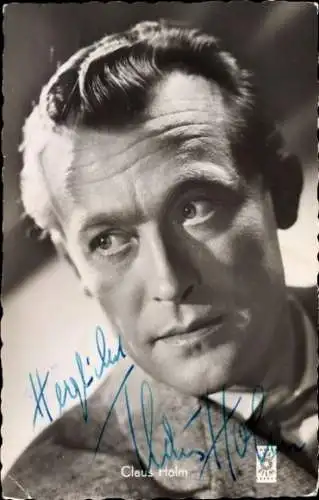 Ak Schauspieler Claus Holm, Portrait, Autogramm, Zwei blaue Augen