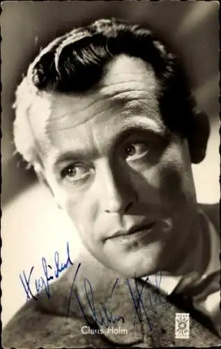 Ak Schauspieler Claus Holm, Portrait, Autogramm, Zwei blaue Augen