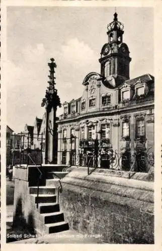 Ak Schwäbisch Hall in Württemberg, Rathaus, Pranger