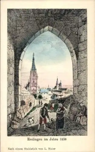 Künstler Ak Esslingen am Neckar, Motiv im Jahr 1838, Kirche, Blick durchs Tor