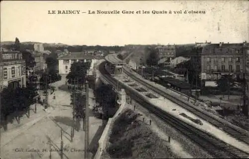 Ak Le Raincy Seine Saint Denis, La Nouvelle Gare, die Kais in der Luftlinie