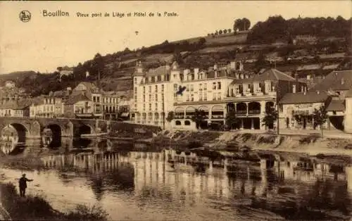 Ak Bouillon Wallonien Luxemburg, Alte Brücke von Lüttich, Hotel de la Poste