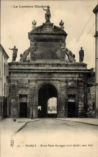 Ak Nancy Meurthe et Moselle, Tor St. Georges