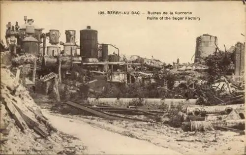 Ak Berry au Bac Aisne, Ruines de la Sucrerie