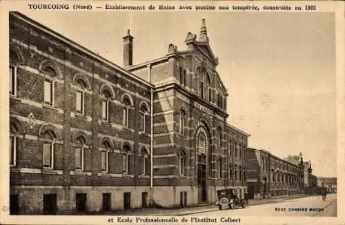 Ak Tourcoing Nord, Etablissement de Bains avec piscine eau temperee et Ecole Professionnelle Colbert