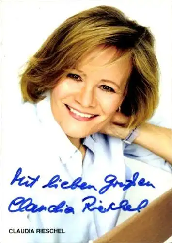 Ak Schauspielerin Claudia Rieschel, Portrait, Autogramm