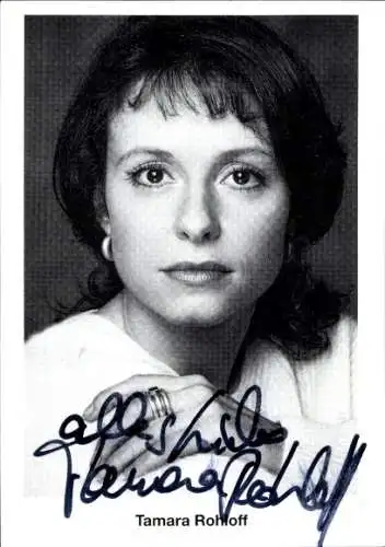 Ak Schauspielerin Tamara Rohloff, Portrait, Autogramm