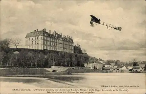 Ak Sablé sur Sarthe, L'Aviateur Lusetti, auf Bleriot Monoplane, Viale Motor, Flugzeug, Schloss