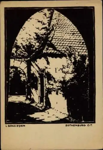 Künstler Ak Bonsiepen, L, Rothenburg ob der Tauber Mittelfranken, Tor, Haus