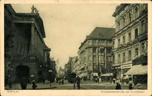 Ak Wrocław Breslau Schlesien, Schweidnitzer Straße, Stadttheater, Passanten, Straßenbahn