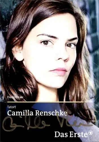 Ak Schauspieler Camilla Renschke, Portrait, Tatort, Autogramm