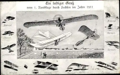 Ak Ein luftiger Gruß vom 1. Rundflug durch Sachsen 1911, Bleriot, Farman, Reichelt, Voisin, Wright