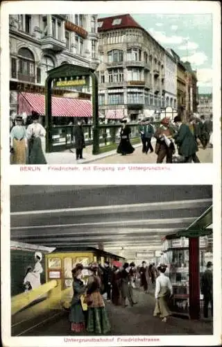 Ak Berlin Mitte, Friedrichstraße, mit Eingang zur Untergrundbahn, Untergrundbahnhof