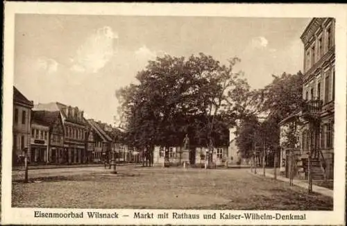 Ak Bad Wilsnack in der Prignitz, Markt, Rathaus, Kaiser Wilhelm Denkmal