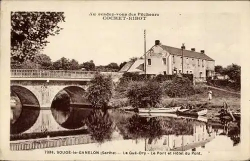 Ak Souge-le-Ganelon Sarthe, Le Gue-Ory, Brücke, Hotel du Pont