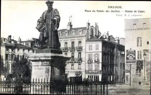 Ak Toulouse Haute Garonne, Palast des Palais de Justice, Statue von Cujas