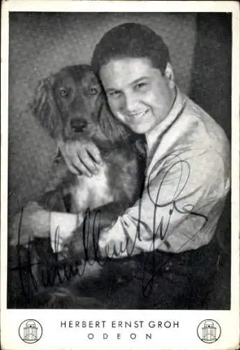 Ak Schauspieler und Sänger Herbert Ernst Groh, Portrait, Autogramm