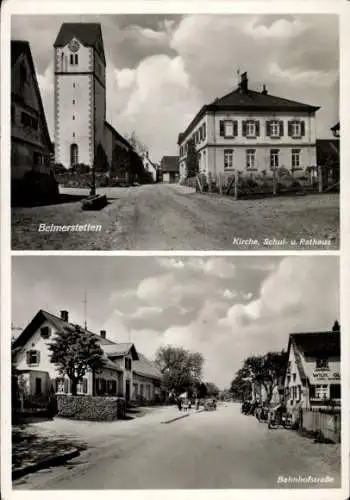 Ak Beimerstetten in Württemberg, Kirche, Rathaus, Schule, Bahnhofstraße