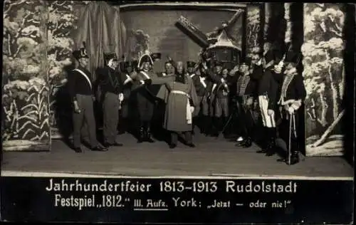 Ak Rudolstadt in Thüringen, Jahrhundertfeier 1813-1913, Festspiel 1812, III. Aufzug