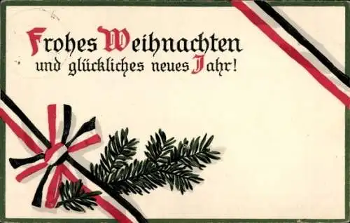Präge Ak Frohe Weihnachten, Glückwunsch Neujahr, Tannenzweig, Patriotik Kaiserreich, Banderole