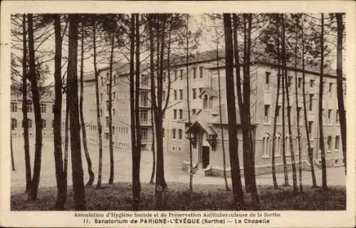 Ak Parigné l'Évêque Sarthe, Sanatorium, La Chapelle