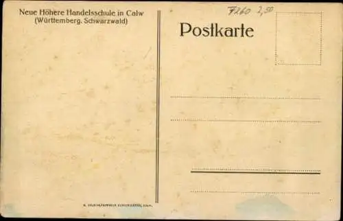 Ak Calw im Schwarzwald, neue höhere Handelsschule